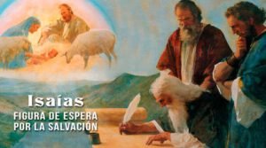 Los personajes del Adviento Isaías 