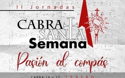 Las segundas jornadas «Cabra Santa Semana» versarán sobre la música cofrade